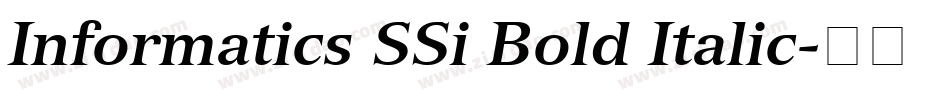 Informatics SSi Bold Italic字体转换